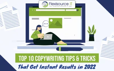 Top 10 Copywriting Tips & Tricks That Get Instant Results in 2022