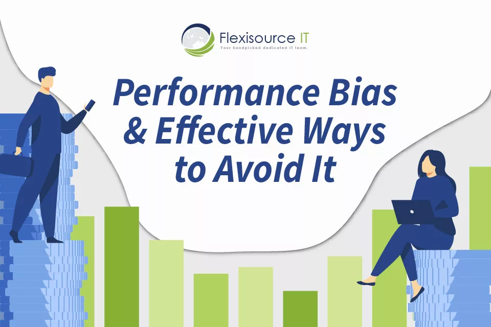 how to avoid performance bias