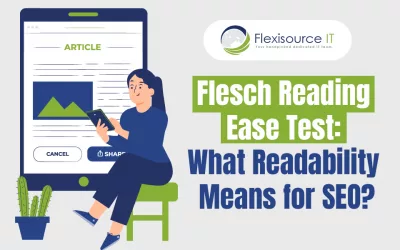 Flesch Reading Ease Test: What Readability Means for SEO?