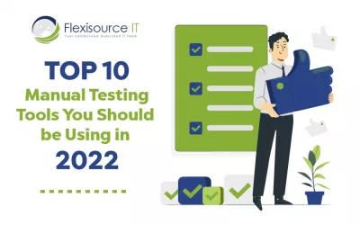 Top 10 Manual Testing Tools You Should be Using in 2022