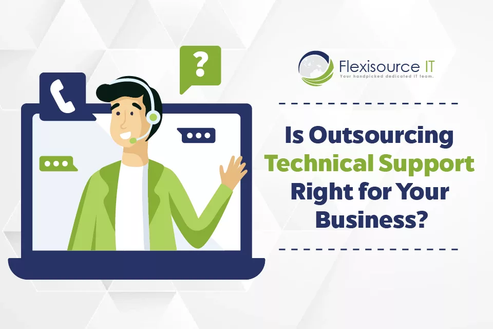 blog image: is outsourcing technical support right for your business?