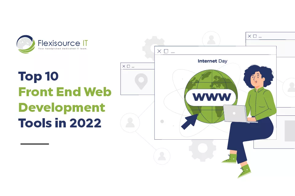 Top 10 Front End Web.Development Tools in 2022