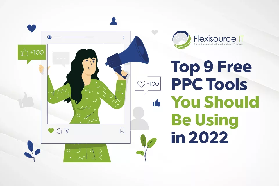 Top 9 Free PPC Tools You Should Be Using in 2022