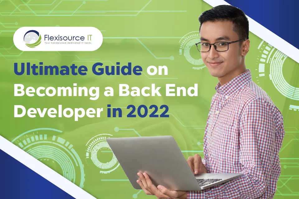 Ultimate Guide on How to be a Back End Developer in 2022