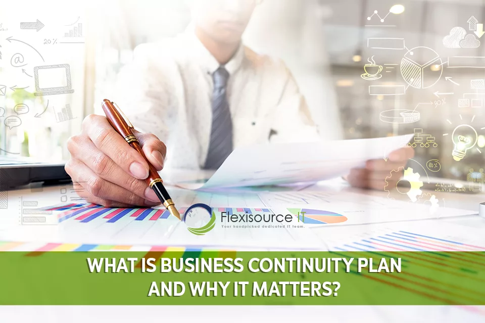 What Is Business Continuity Plan And Why Does It Matter Flexisource