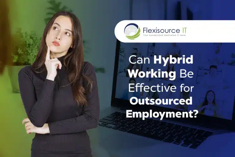 can hybrid working be effective for outsourced employment