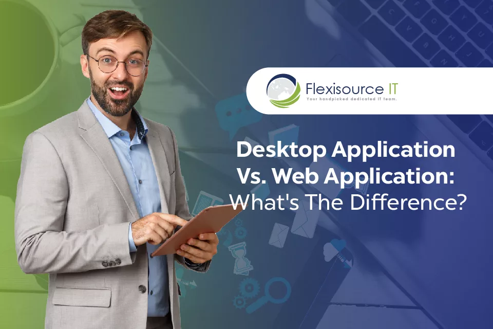 desktop application vs web application