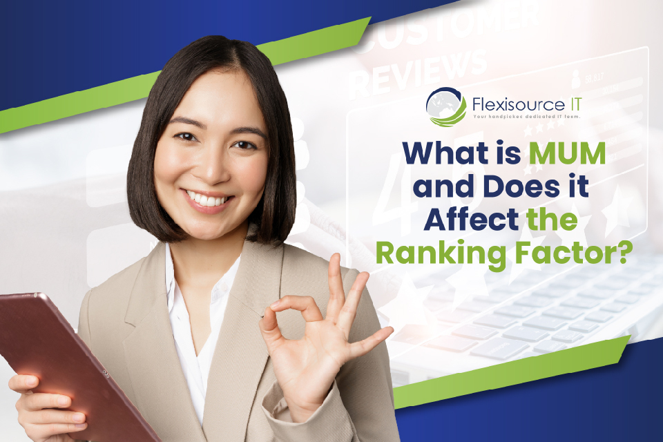 What is MUM and Does it Affect the Ranking Factor?
