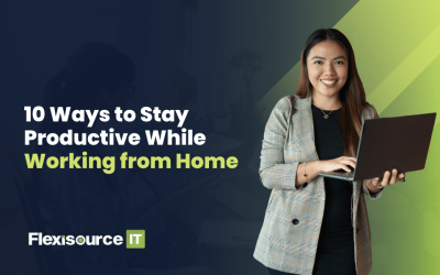 10 Ways to Stay Productive While Working from Home