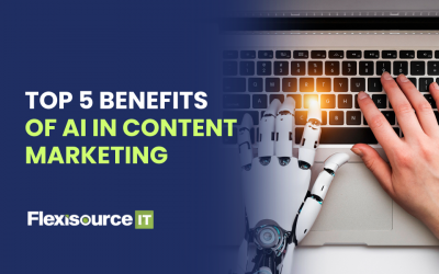 Top 5 Benefits of AI in Content Marketing