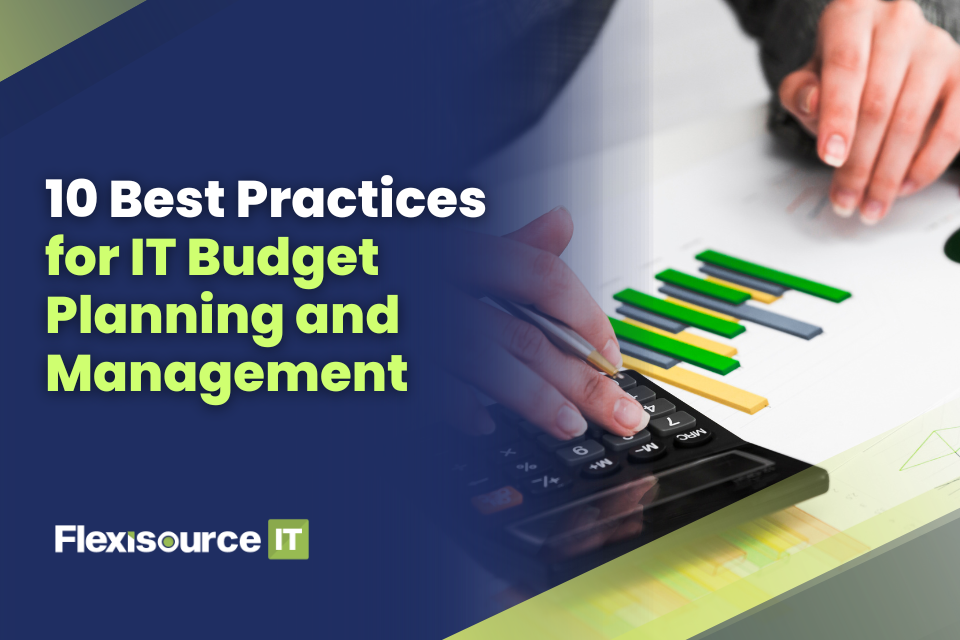 10 Best Practices for IT Budget Planning and Management