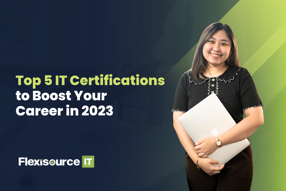 Top 5 IT Certifications to Boost Your Career in 2023