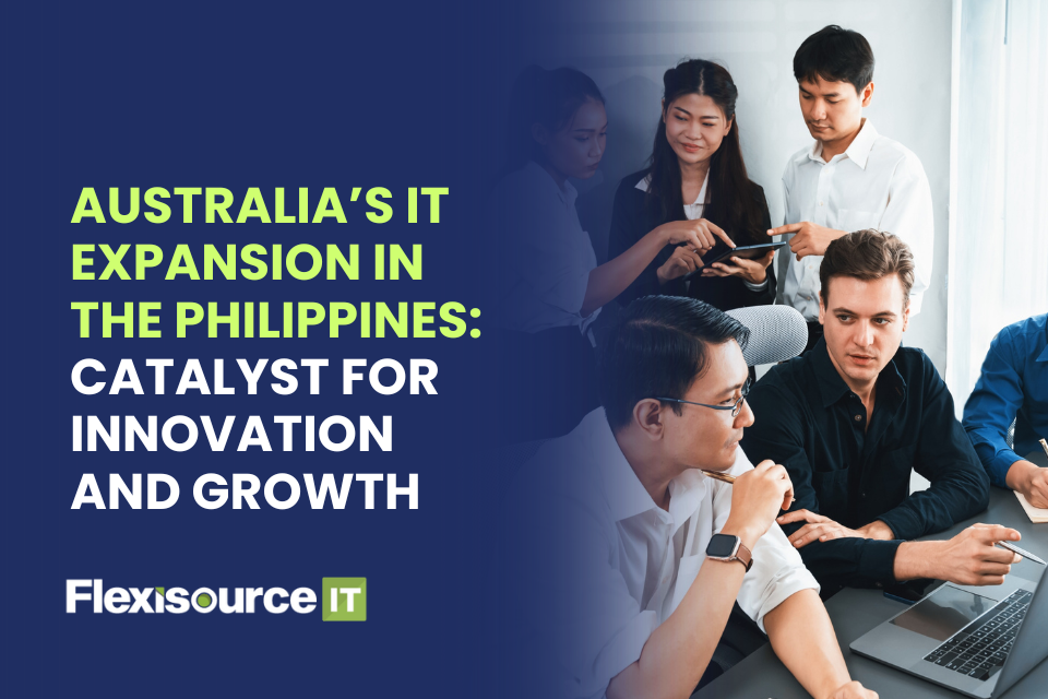 Australia’s IT Expansion in the Philippines: Catalyst for Innovation and Growth