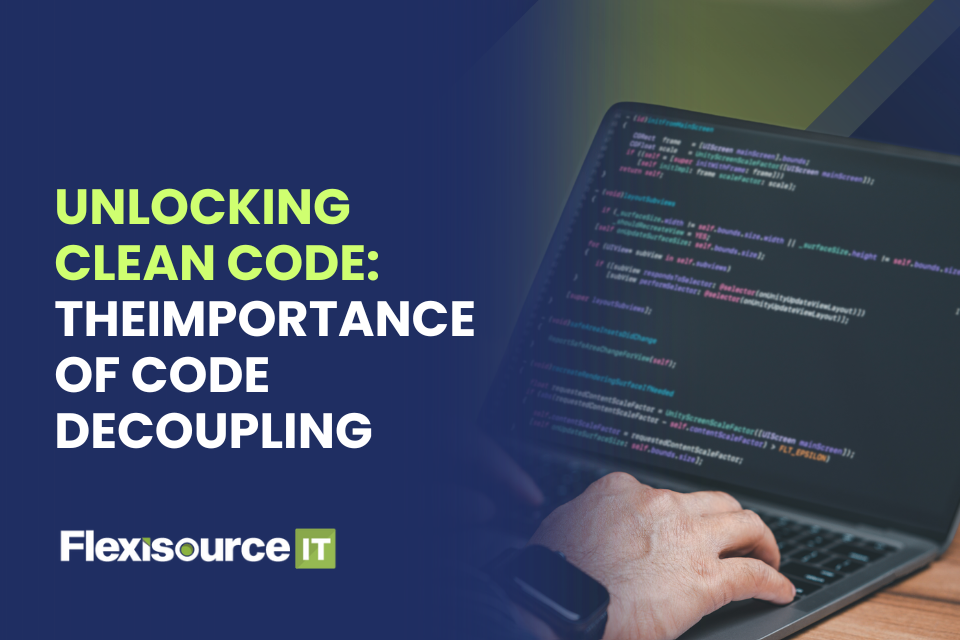 Unlocking Clean Code: The Importance of Decoupling