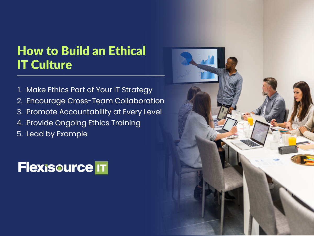 How to Build an Ethical IT Culture