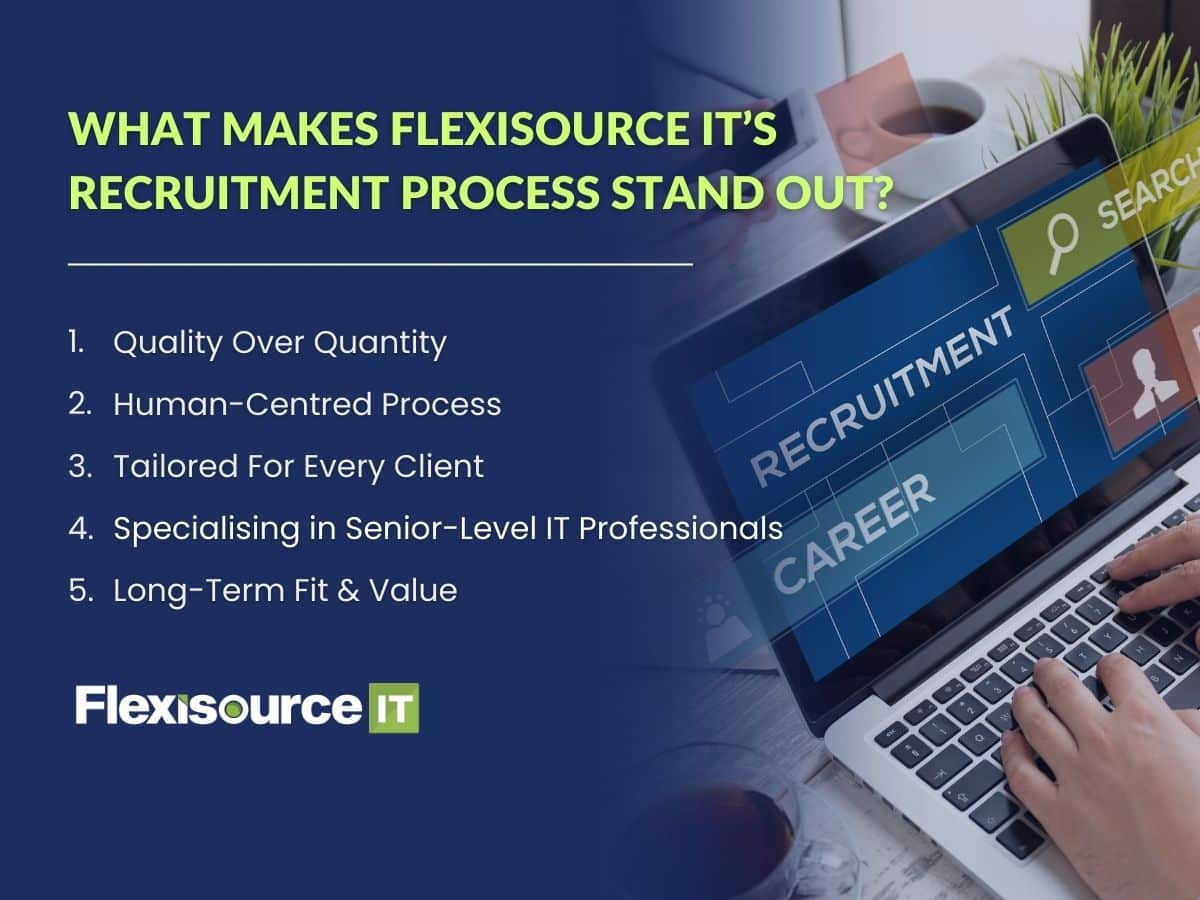 What Makes Flexisource IT’s Recruitment Process Stand Out?