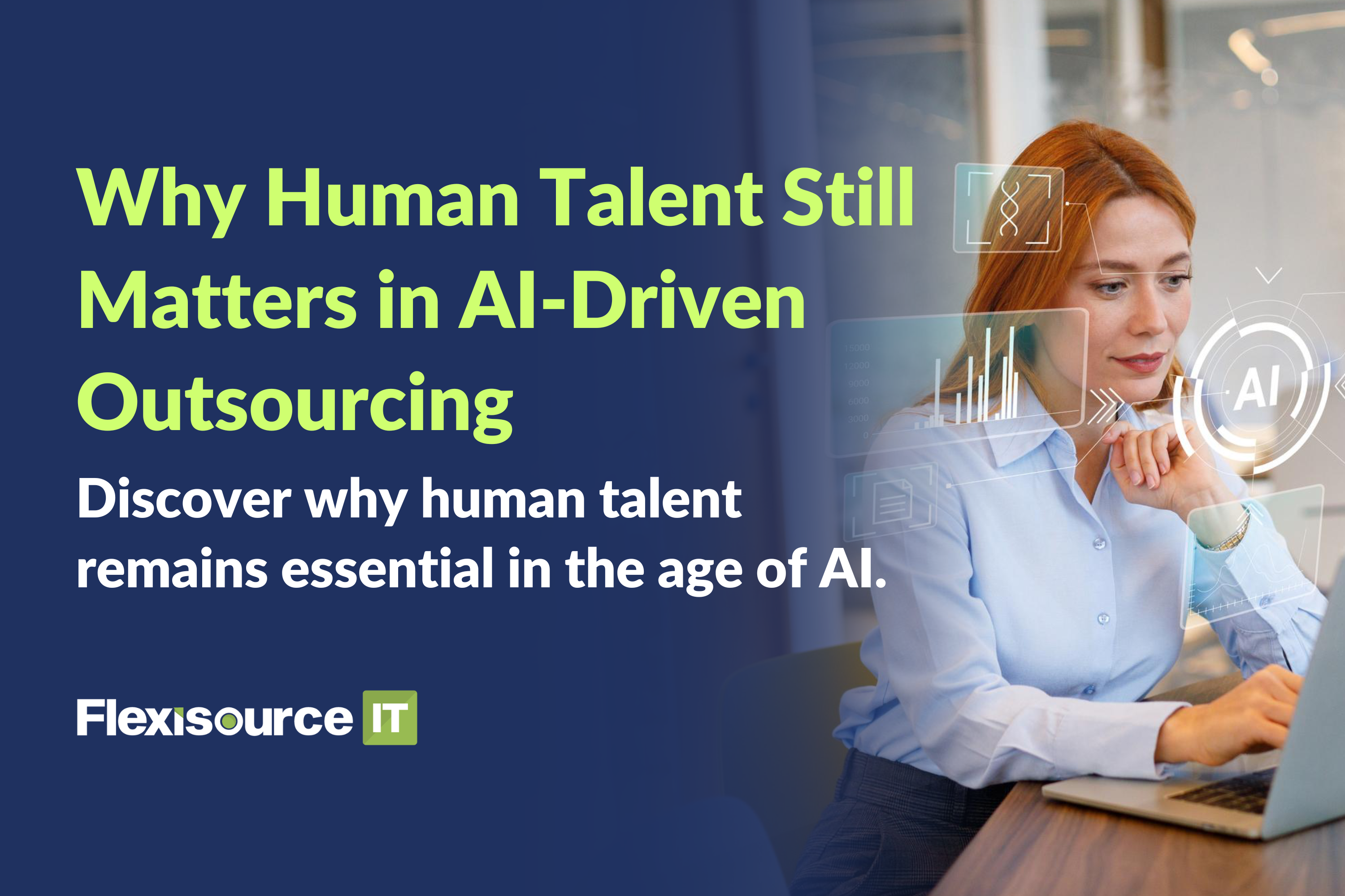 Why Human Talent Still Matters in AI-Driven Outsourcing